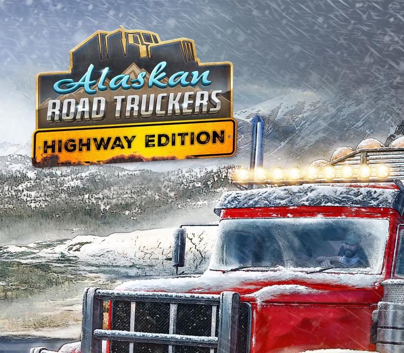 Alaskan Road Truckers: Highway Edition AU
