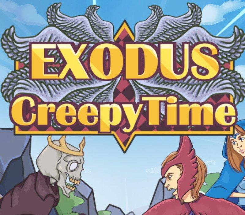 Exodus: Creepy Time 