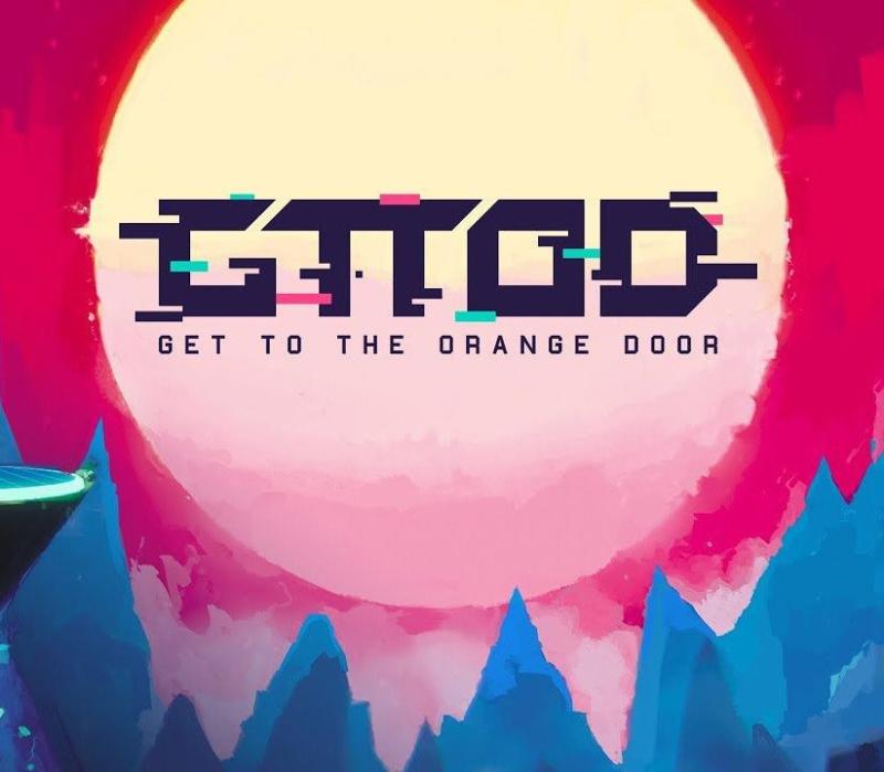 GTTOD: Get To The Orange Door