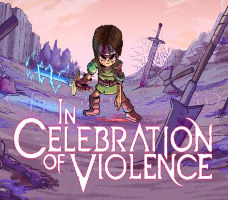 In Celebration of Violence AR
