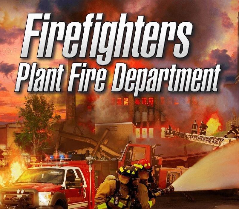 Plant Fire Department: The Simulation 