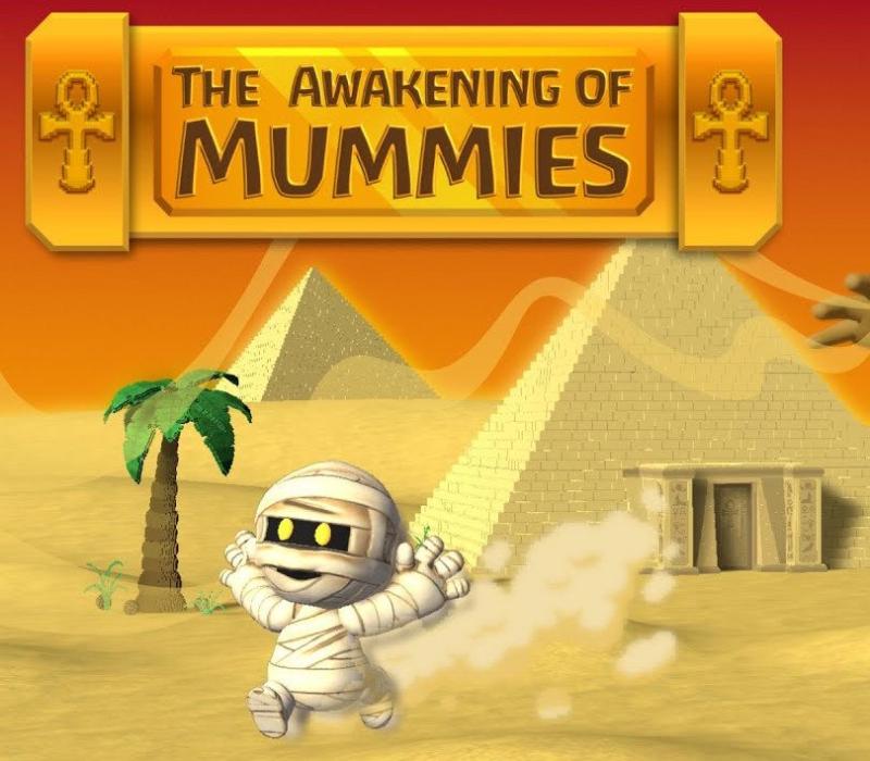 The Awakening of Mummies 