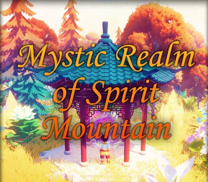 Cultivation: Mystic Realm of Spirit Mountain 