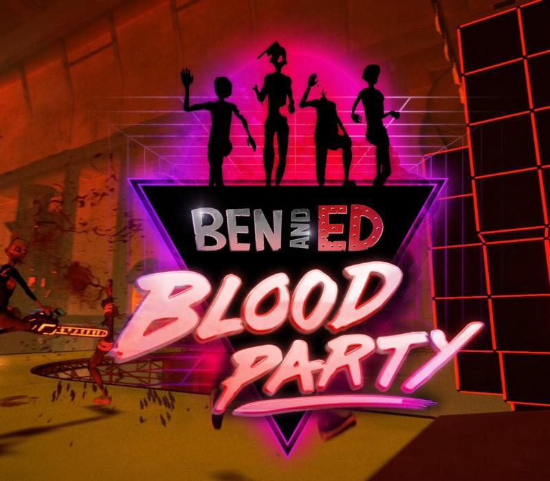 Ben and Ed - Blood Party
