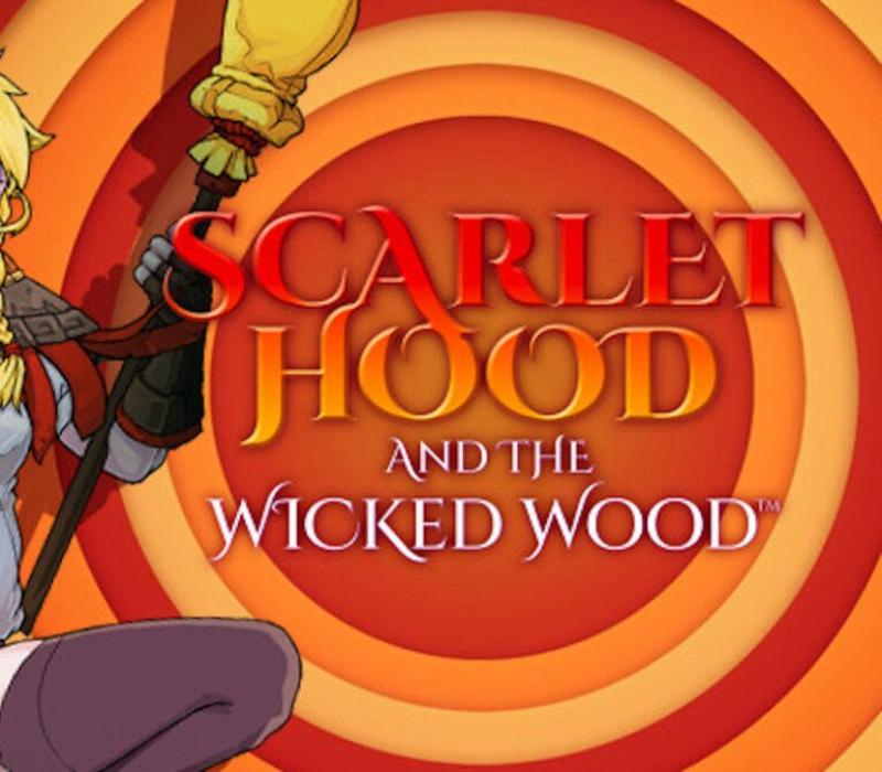 Scarlet Hood and the Wicked Wood