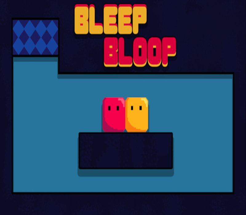 Bleep Bloop 