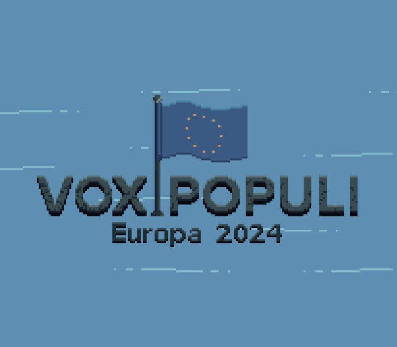 Vox Populi: Europa 2024 