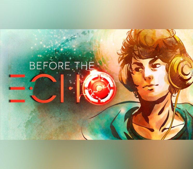 Before the Echo 