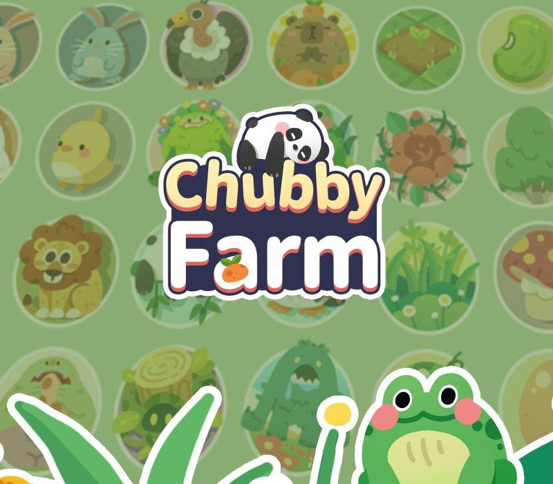 Chubby Farm 