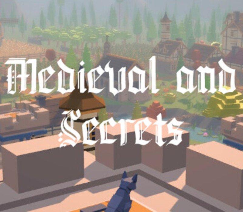 Medieval and Secrets 