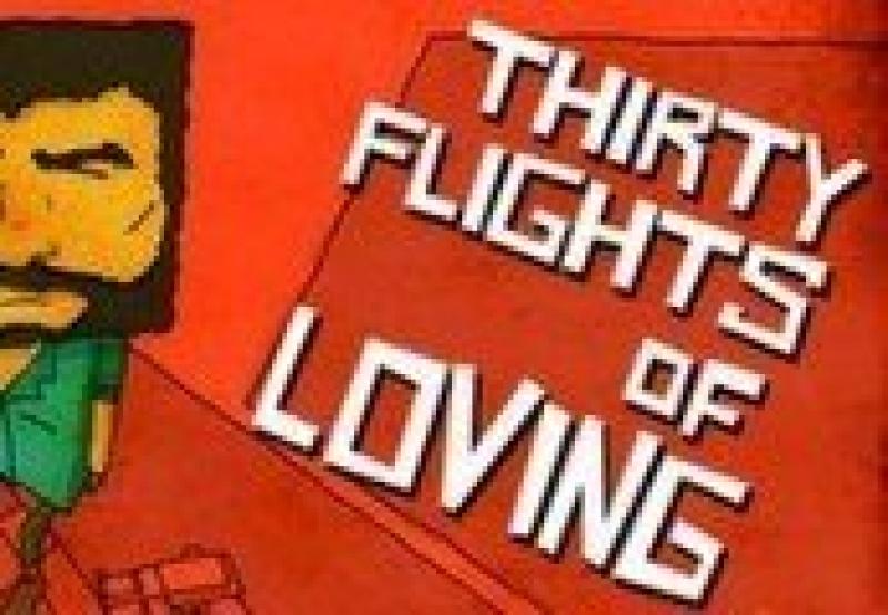 Thirty Flights of Loving