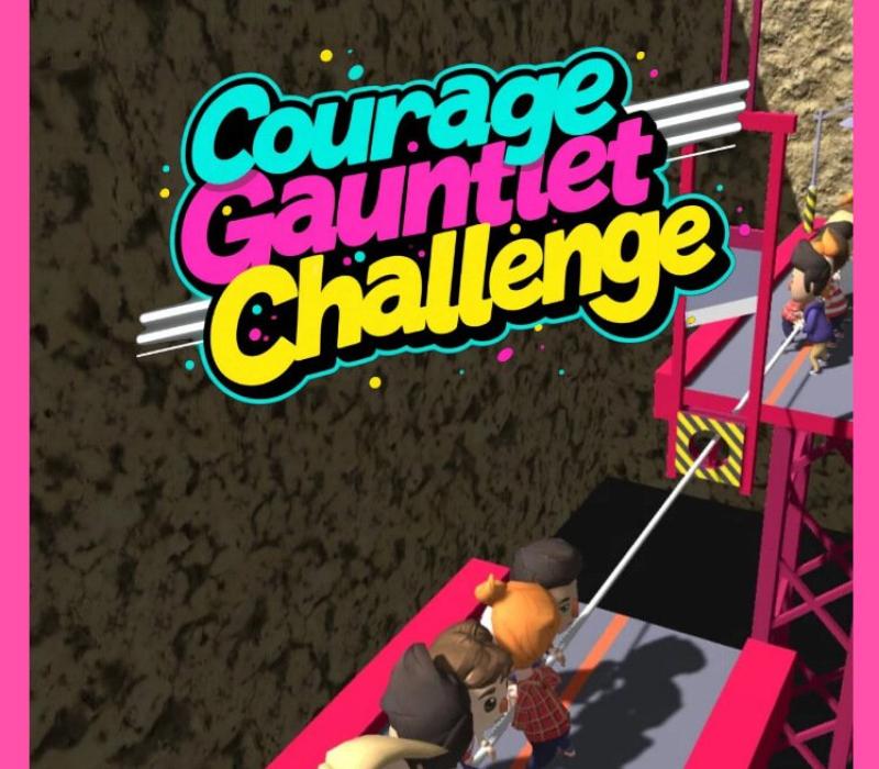 Courage Gauntlet Challenge 