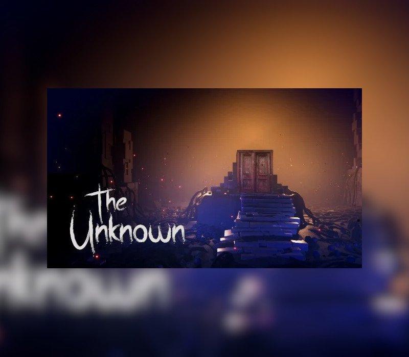 The Unknown
