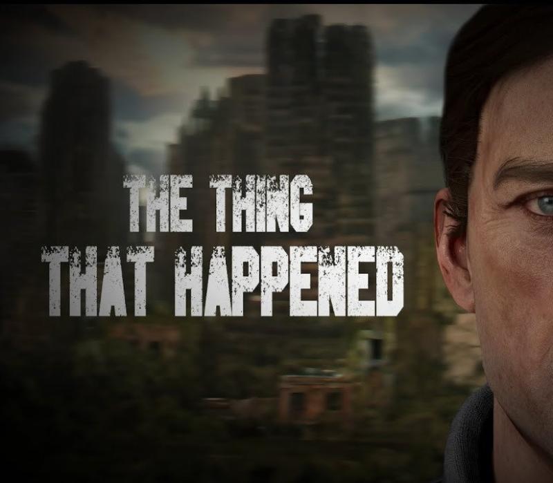 The Thing That Happened 