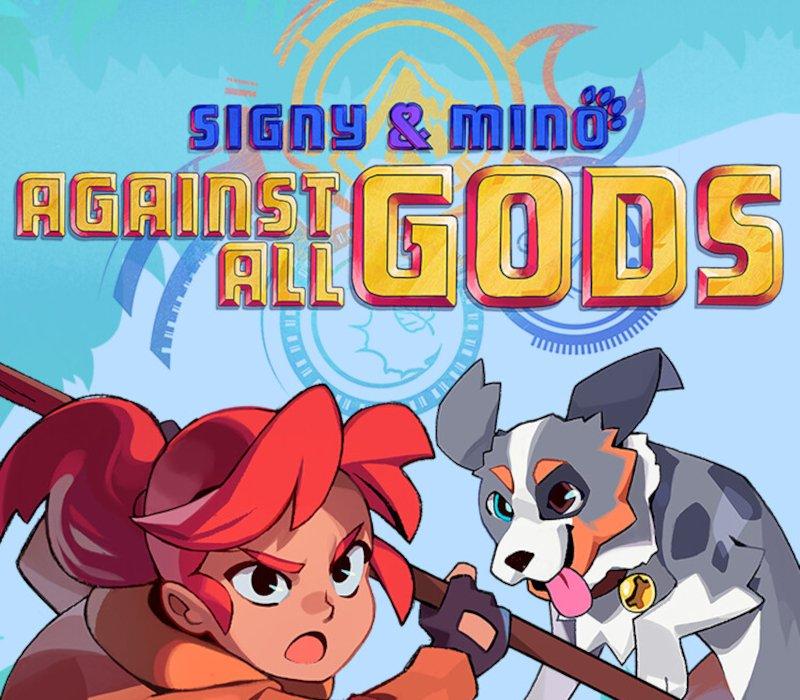 Signy & Mino: Against All Gods 