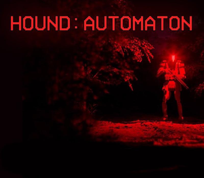 HOUND: AUTOMATON 