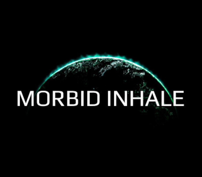 Morbid Inhale 