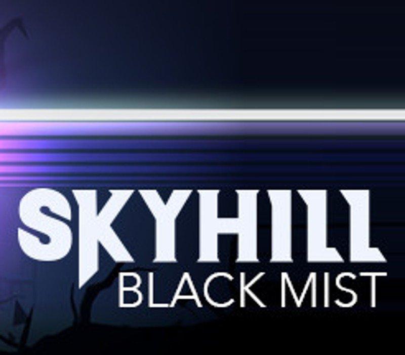 SKYHILL: Black Mist 