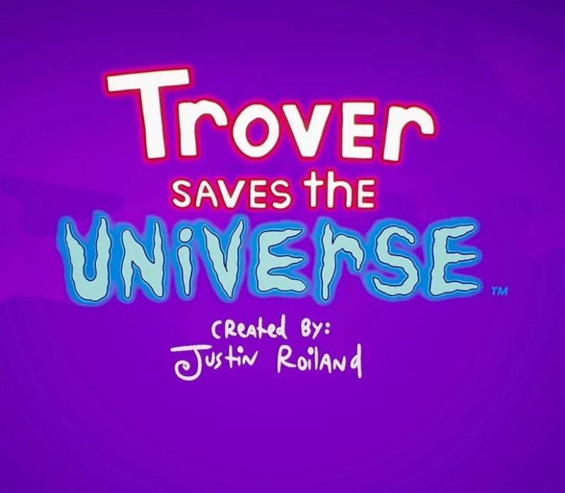 Trover Saves the Universe 