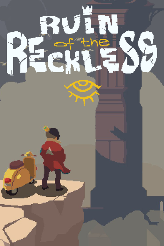 Ruin of the Reckless