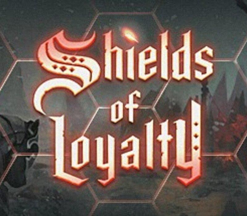 Shields of Loyalty 