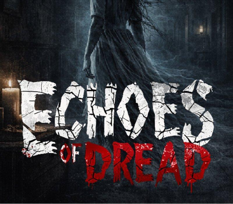 Echoes of Dread 