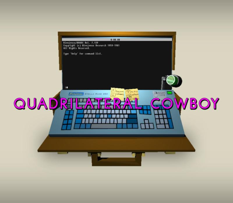 Quadrilateral Cowboy 