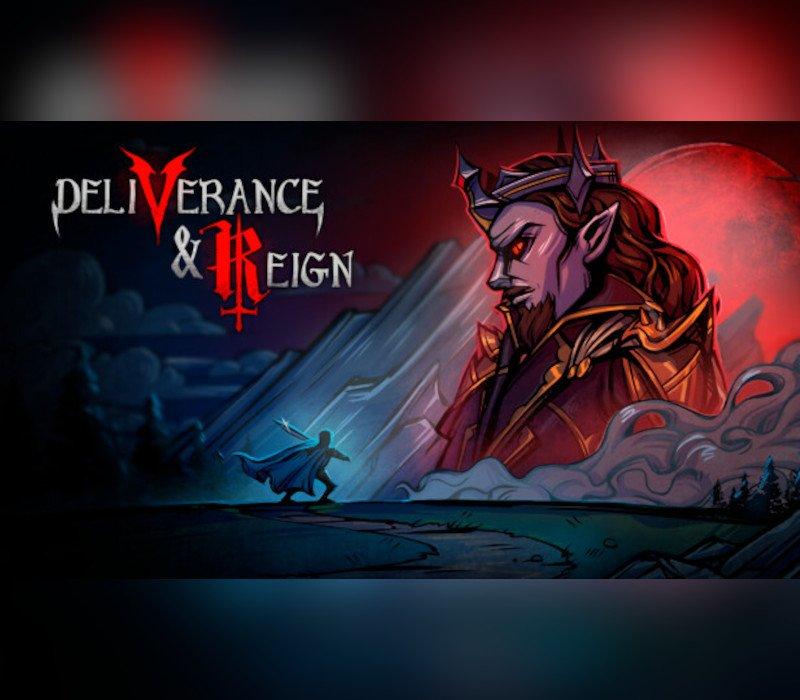 Deliverance & Reign 