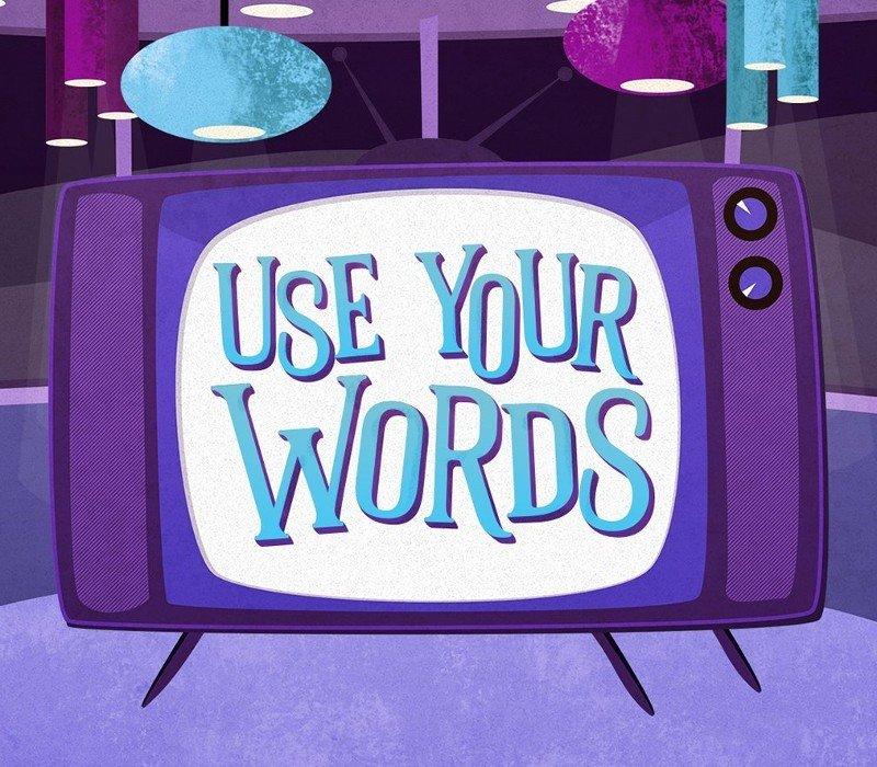 Use Your Words 