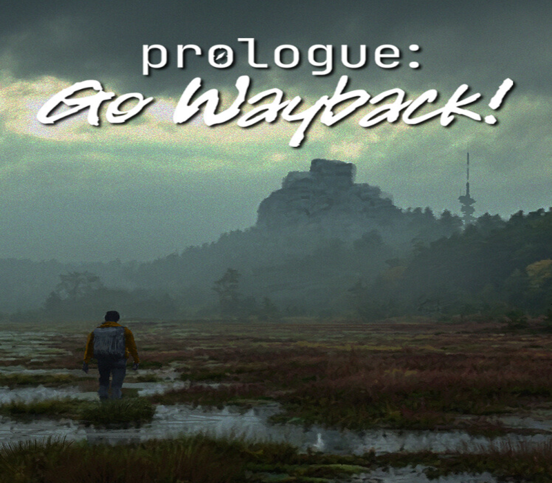Prologue: Go Wayback!