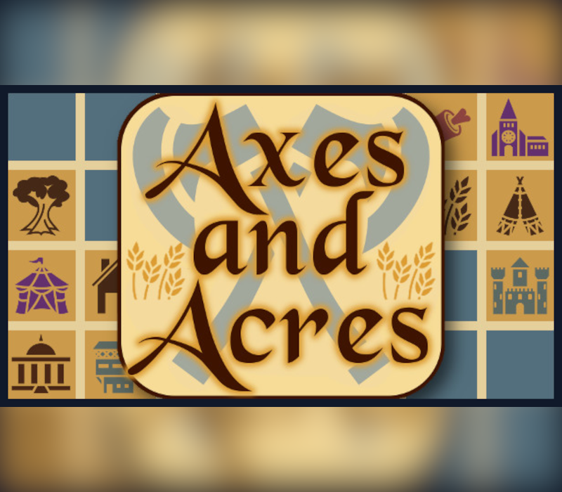 Axes and Acres 