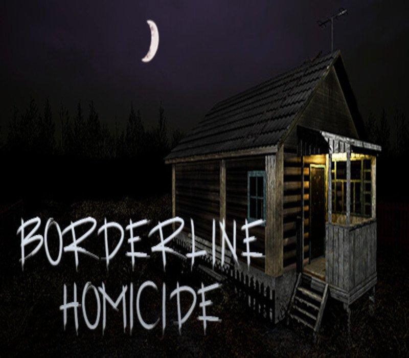 Borderline Homicide