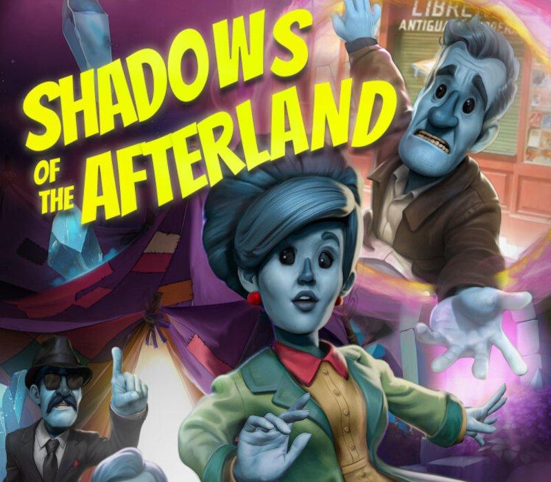 Shadows of the Afterland