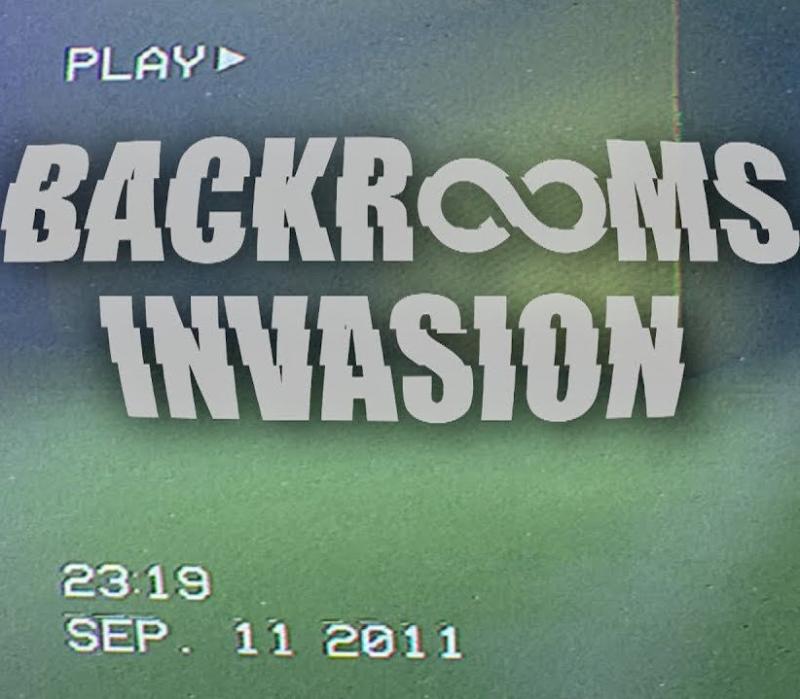 BACKROOMS INVASION 