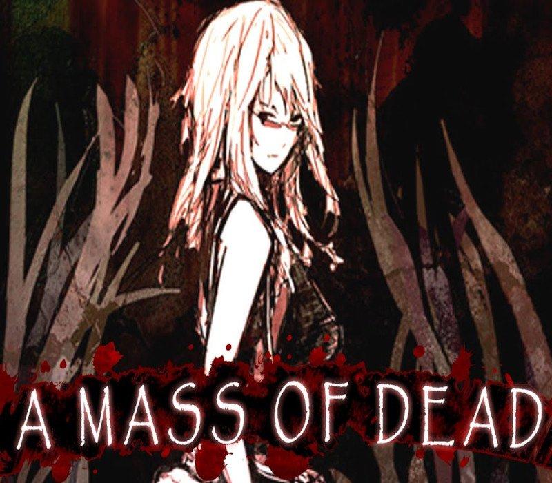 A Mass of Dead S