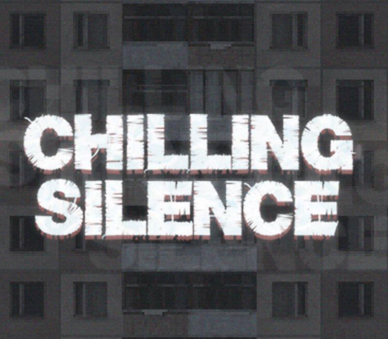 Chilling Silence