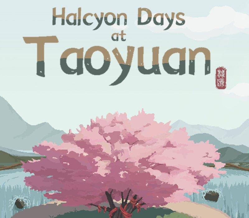 Halcyon Days at Taoyuan 