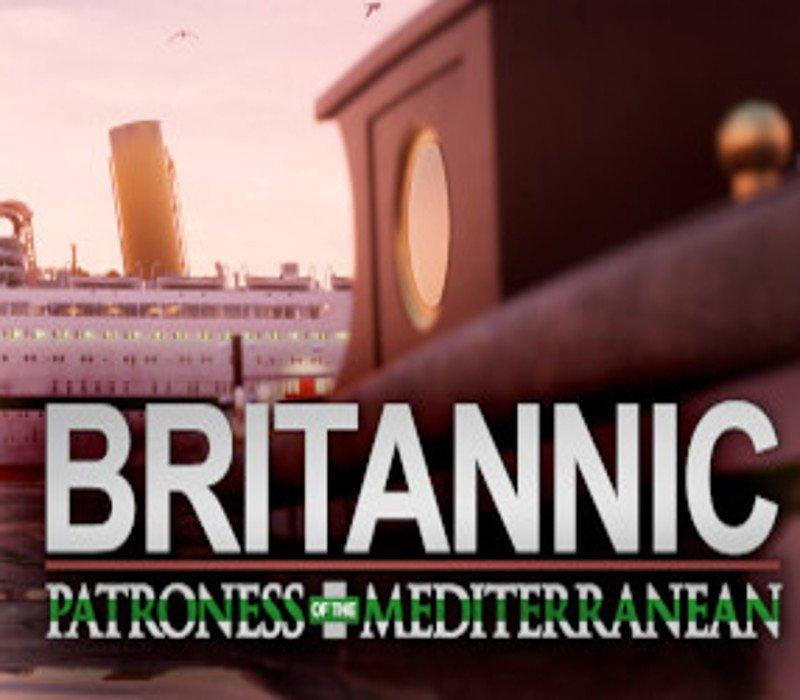 Britannic: Patroness of the Mediterranean 