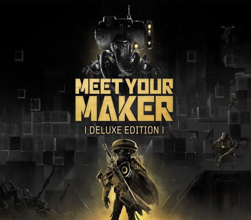 Meet Your Maker Deluxe Edition