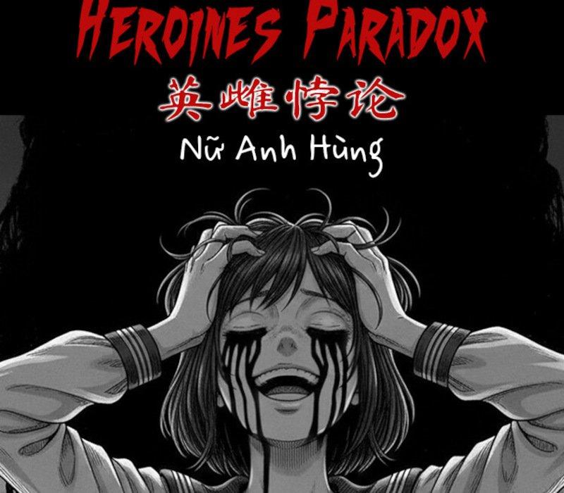 Heroines Paradox - 英雌悖论 - Nữ Anh Hùng 