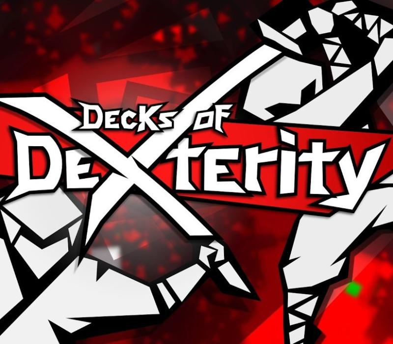 Decks of Dexterity 