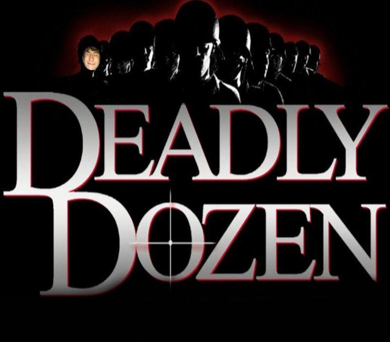 Deadly Dozen