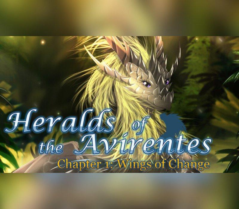 Heralds of the Avirentes - Ch. 1 Wings of Change 