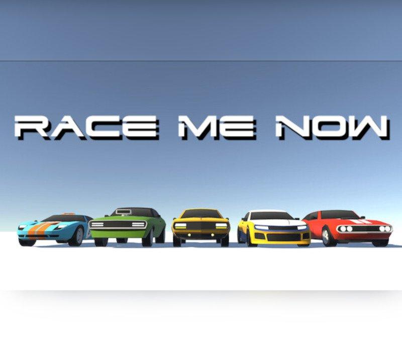 Race me now 