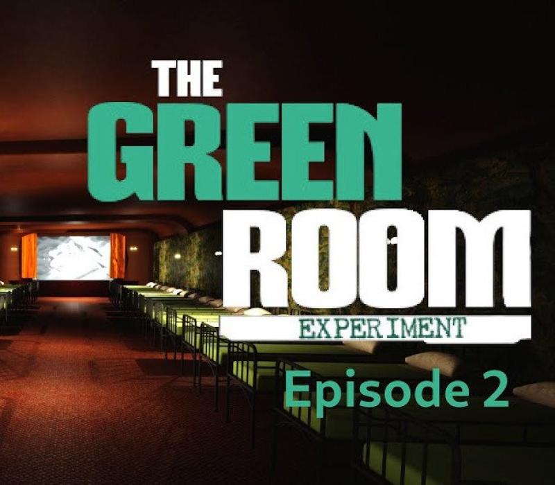 The Green Room Experiment - Episode 2 