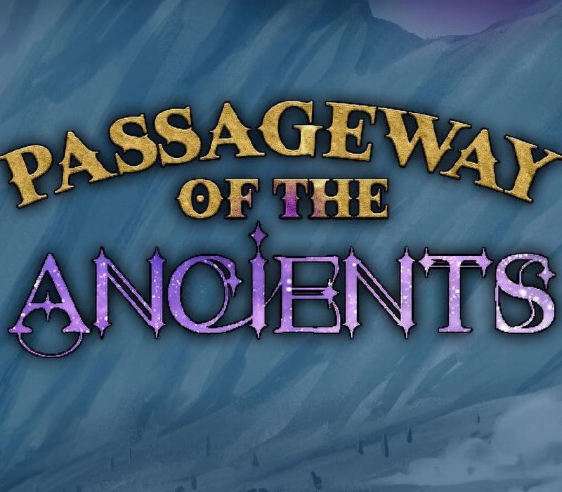 Passageway of the Ancients 