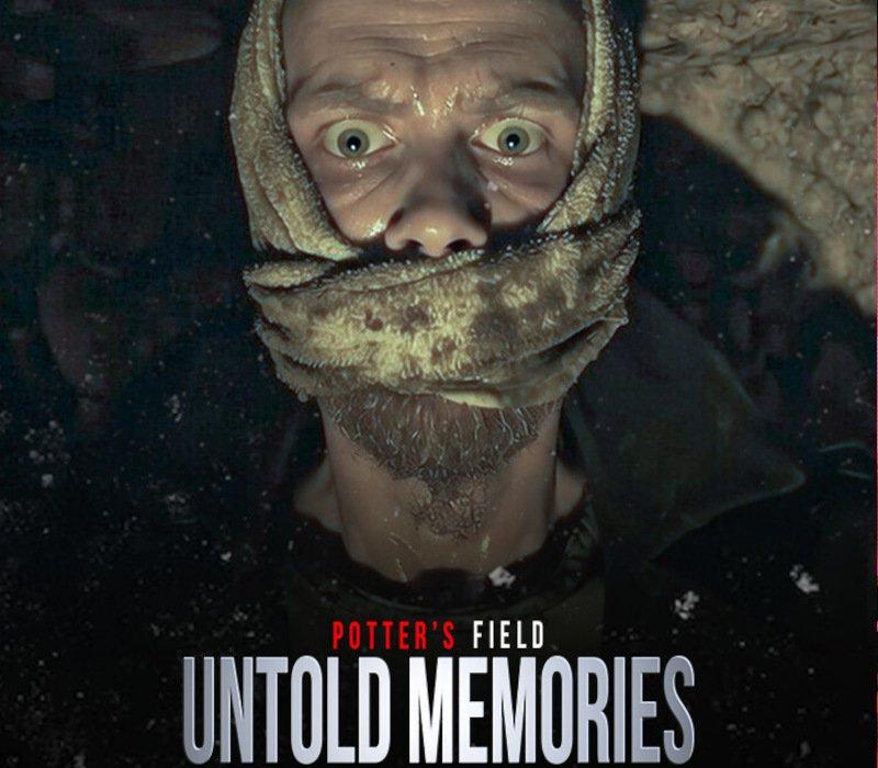 Untold Memories: Potter's Field 