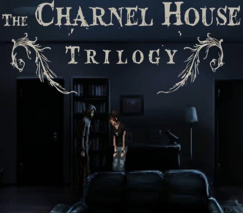 The Charnel House Trilogy 
