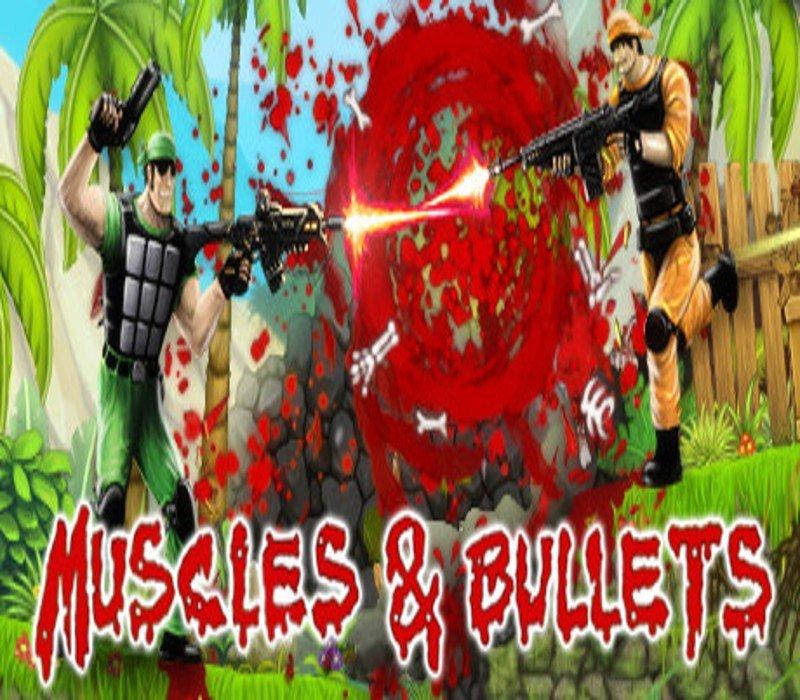 Muscles And Bullets 