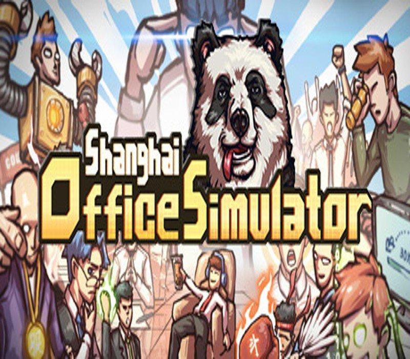 Shanghai Office Simulator 